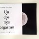 «Un, dos, tres, orgasmo» 7" vinilo