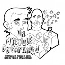 Un mystique determinado. Songs by Manolo y Genís for a video by Carles Congost"Un mystique determinado" (AH009)